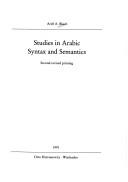 Cover of: Studies of Arabic syntax and semantics by Ariel A. Bloch