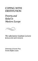 Cover of: Coping with destitution: poverty and relief in western Europe