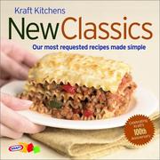 Cover of: Kraft Kitchens: New Classics: Our Most Requested Recipes Made Simple