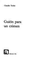 Cover of: Guión para un crimen