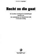 Recht zo die gaat by G. Jungslager