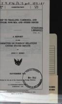 Cover of: Trip to Thailand, Cambodia, and Vietnam: POW/MIA and other issues : a report to the Committee on Foreign Relations, United States Senate