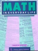 Cover of: Math in everyday life by David E. Newton