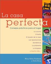 Cover of: La casa perfecta: Consejos practicos para el hogar