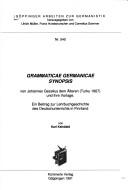 Cover of: Grammaticae Germanicae synopsis: von Johannes Gezelius dem Älteren (Turku 1667) und ihre Vorlage : ein Beitrag zur Lehrbuchgeschichte des Deutschunterrichts in Finnland