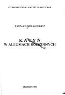 Cover of: Katyń w albumach rodzinnych