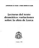 Cover of: Lecturas del texto dramático: variaciones sobre la obra de Lorca.