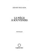 Cover of: Le piège à souvenirs by Esther Rochon