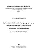 Politische Affinität zwischen geographischer Forschung und dem Faschismus im Spiegel der Fachzeitschriften by Horst-Alfred Heinrich