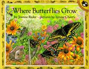 Cover of: Where Butterflies Grow by Joanne Ryder