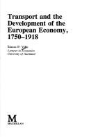 Cover of: Transport and the development of the European economy, 1750-1918