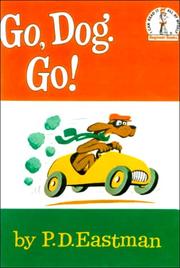 Go, Dog. Go! by P. D. Eastman