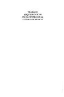 Cover of: Trabajos arqueológicos en el centro de la Ciudad de México