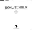 Cover of: Photographie/sculpture