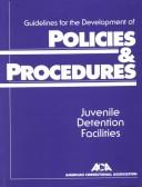 Standards for juvenile training schools by American Correctional Association.