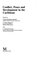 Cover of: Conflict, peace, and development in the Caribbean | 