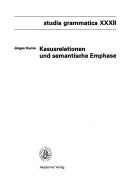 Cover of: Kasusrelationen und semantische Emphase