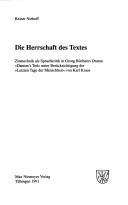 Cover of: Die Herrschaft des Textes: Zitattechnik als Sprachkritik in Georg Büchners Drama "Danton's Tod" unter Berücksichtigung der "Letzten Tage der Menschheit" von Karl Kraus