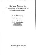 Cover of: Surface electronic transport phenomena in semiconductors