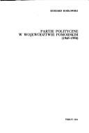 Cover of: Partie polityczne w województwie pomorskim, 1945-1950