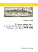 Alltag und Lebenszyklus in Bayerisch-Schwaben by Michael Völker