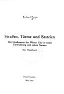 Cover of: Strassen, Türme und Basteien by Richard Perger, Richard Perger