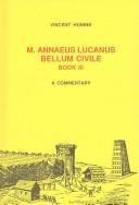 Cover of: M. Annaeus Lucanus Bellum civile book III: a commentary