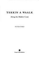Tekkin a waalk along the Miskito Coast by Peter Ford