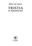 Cover of: Tristia in perspektief by Helize Van Vuuren