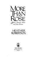 Cover of: More than a rose: prime ministers, wives, and other women