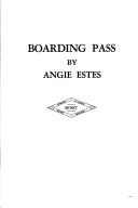 Cover of: Boarding pass: collection of poems