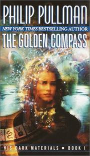 Cover of: The Golden Compass (His Dark Materials, Book 1) by Philip Pullman