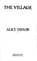 Cover of: The village by Alice Taylor