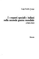 Cover of: I "reparti speciali" italiani nella seconda guerra mondiale: 1940-1943