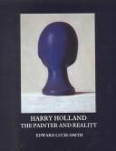 Cover of: Harry Holland: the painter and reality