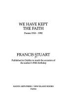 Cover of: We have kept the faith: poems, 1918-1992
