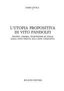 L' utopia propositiva di Vito Pandolfi by Dario Evola