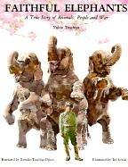 Cover of: Faithful Elephants by Yukio Tsuchiya