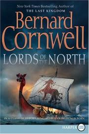 Cover of: Lords of the North (The Saxon Chronicles Series #3) by Bernard Cornwell