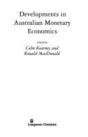 Cover of: Developments in Australian monetary economics by edited by Colm Kearney and Ronald MacDonald.