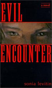 Cover of: Evil Encounter by Sonia Levitin, Sonia Levitin