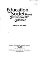 Cover of: Education and society in the Commonwealth Caribbean by edited by Errol Miller.