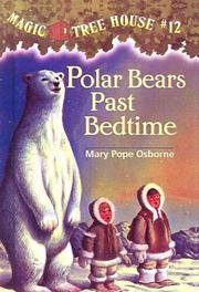 Cover of: Polar Bears Past Bedtime by Mary Pope Osborne