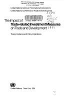 Cover of: impact of trade-related investment measures on trade and development: theory, evidence, and policy implications