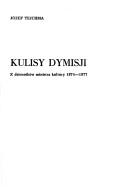 Cover of: Kulisy dymisji by Józef Tejchma