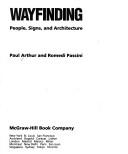Cover of: Wayfinding: people, signs, and architecture