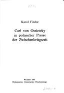 Carl von Ossietzky in polnischer Presse der Zwischenkriegszeit by Karol Fiedor