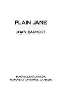 Cover of: Plain Jane: Joan Barfoot.