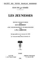 Cover of: Les jeunesses by Jean de La Gessée