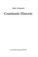 Cover of: Grønlands historie by Mads Lidegaard